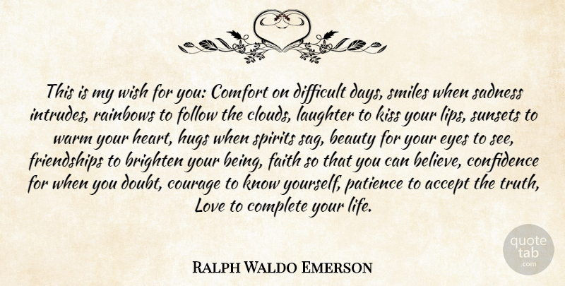 Ralph Waldo Emerson Quote About Laughter, Believe, Heart: This Is My Wish For...