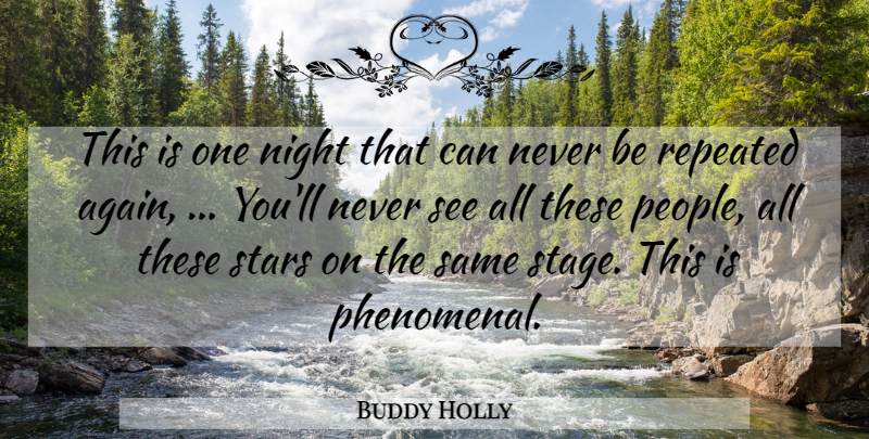 Buddy Holly Quote About Night, Repeated, Stars: This Is One Night That...
