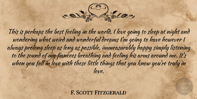 F. Scott Fitzgerald Quote About Dream, Falling In Love, Sleep: This Is Perhaps The Best...