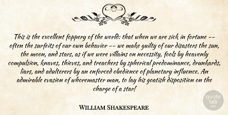 William Shakespeare Quote About Stars, Liars, Moon: This Is The Excellent Foppery...