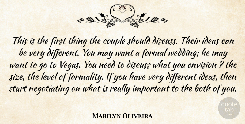 Marilyn Oliveira Quote About Both, Couple, Discuss, Envision, Formal: This Is The First Thing...