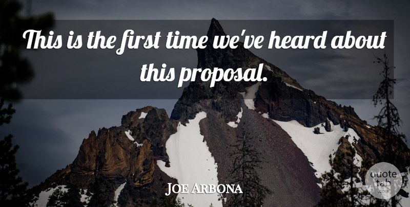 Joe Arbona Quote About Heard, Time: This Is The First Time...