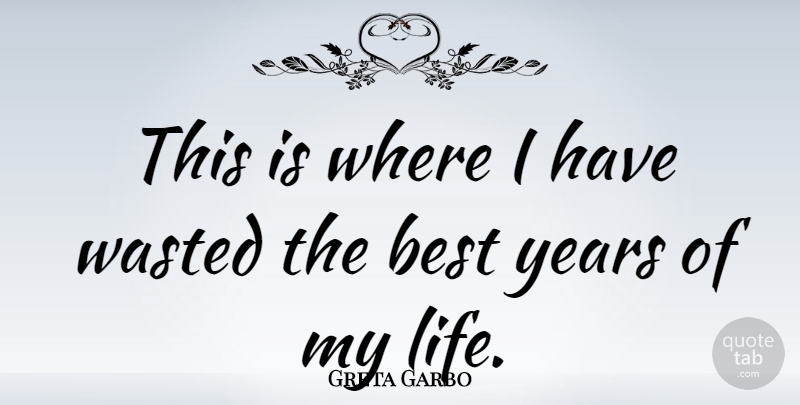 Greta Garbo Quote About Best, Swedish Actress: This Is Where I Have...