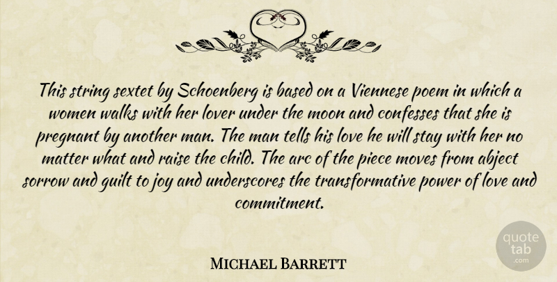 Michael Barrett Quote About Abject, Arc, Based, Guilt, Joy: This String Sextet By Schoenberg...