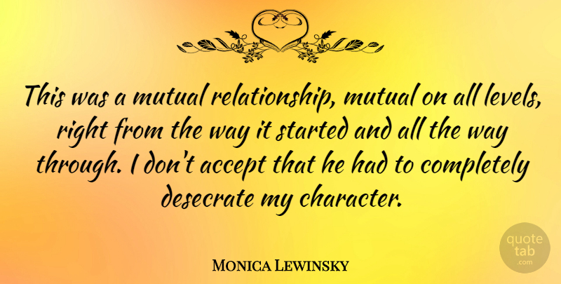 Monica Lewinsky Quote About American Celebrity: This Was A Mutual Relationship...