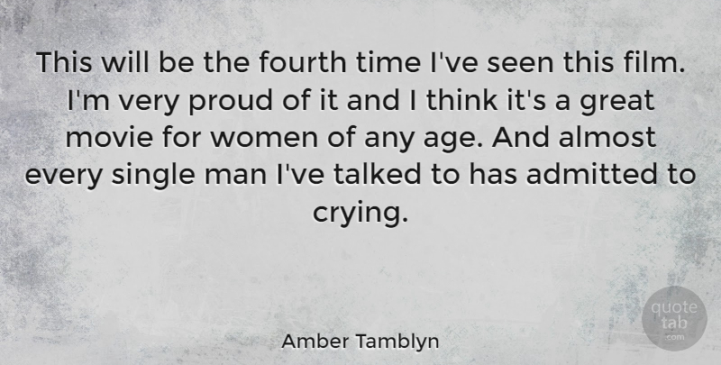 Amber Tamblyn Quote About Men, Thinking, Age: This Will Be The Fourth...