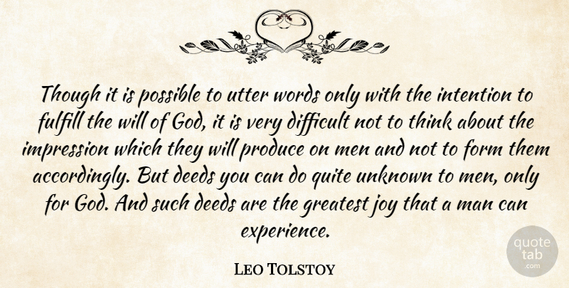 Leo Tolstoy Quote About God, Men, Thinking: Though It Is Possible To...