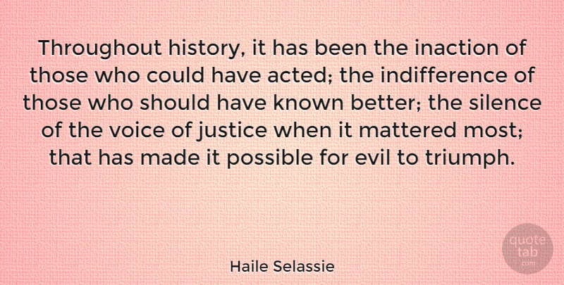 Haile Selassie Quote About Procrastination, Should Have, Voice: Throughout History It Has Been...
