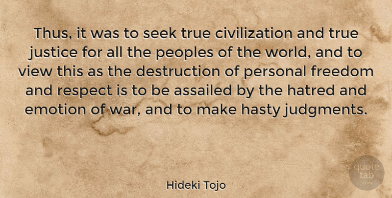 Hideki Tojo Quote About Respect, War, Justice For All: Thus It Was To Seek...