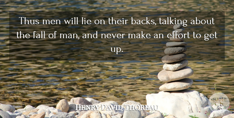 Henry David Thoreau Quote About Life, Lying, Fall: Thus Men Will Lie On...