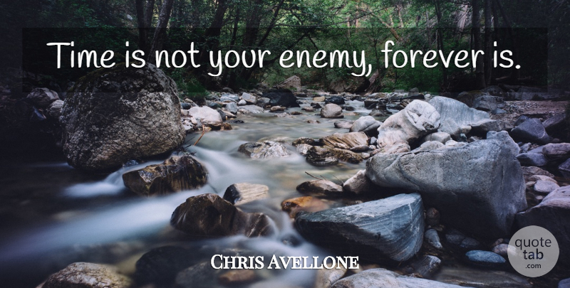 Chris Avellone Quote About Forever, Enemy: Time Is Not Your Enemy...
