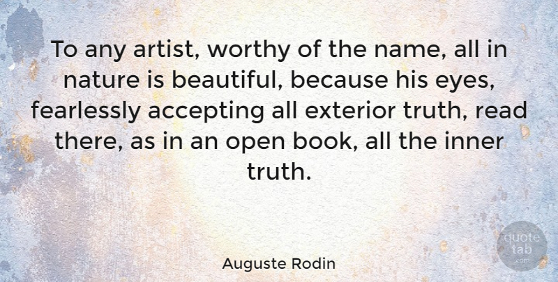 Auguste Rodin Quote About Beautiful, Book, Eye: To Any Artist Worthy Of...