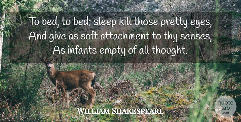 William Shakespeare Quote About Sleep, Eye, Attachment: To Bed To Bed Sleep...