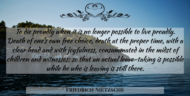 Friedrich Nietzsche Quote About Death, Children, Suicidal: To Die Proudly When It...