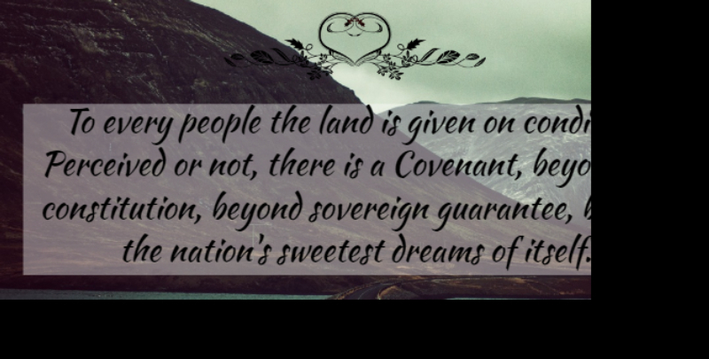 Leonard Cohen Quote About Dream, Land, People: To Every People The Land...