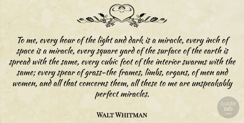 Walt Whitman Quote About Dark, Men, Feet: To Me Every Hour Of...