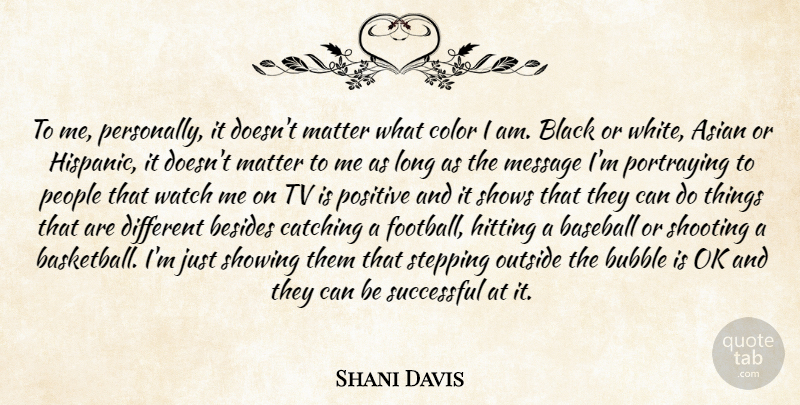 Shani Davis Quote About Basketball, Baseball, Football: To Me Personally It Doesnt...