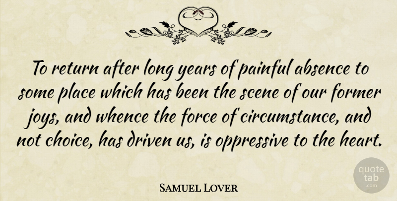 Samuel Lover Quote About Heart, Years, Long: To Return After Long Years...