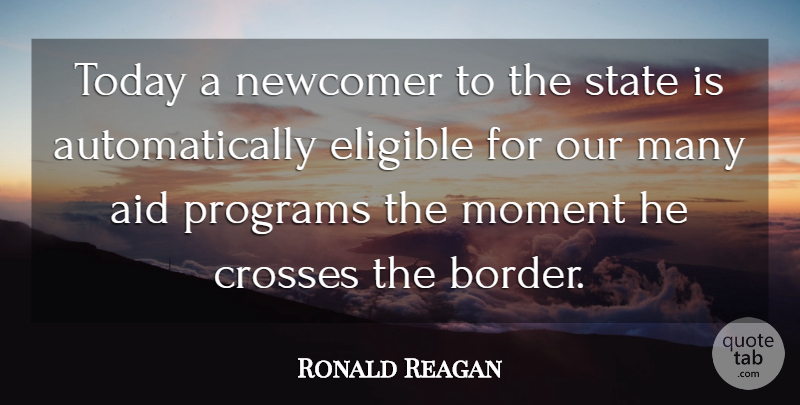 Ronald Reagan Quote About Funny, Politics, Today: Today A Newcomer To The...