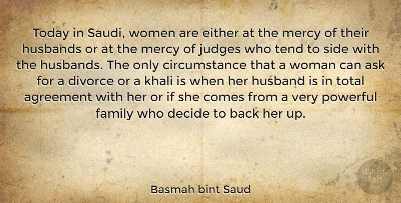 Basmah bint Saud Quote About Powerful, Husband, Divorce: Today In Saudi Women Are...