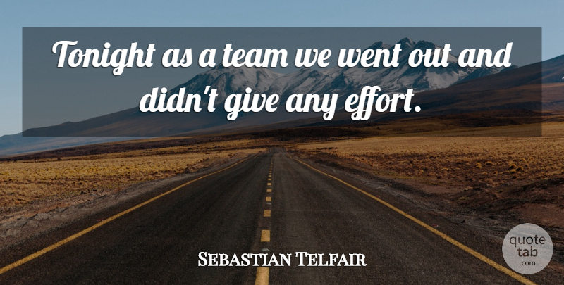 Sebastian Telfair Quote About Team, Tonight: Tonight As A Team We...