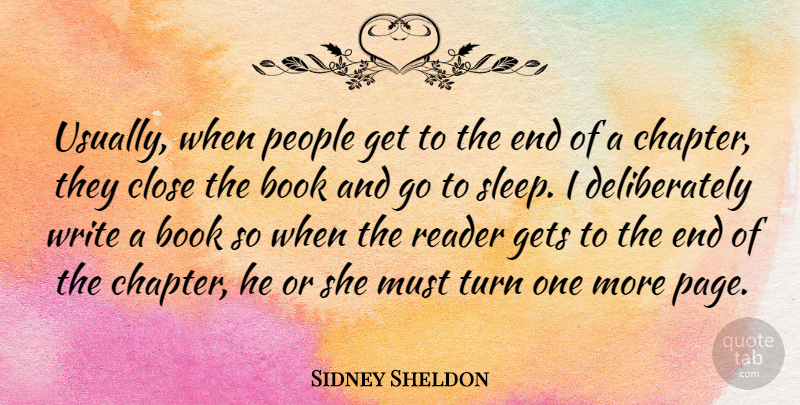 Sidney Sheldon Quote About Book, Sleep, Writing: Usually When People Get To...