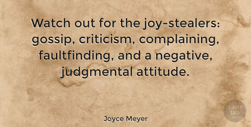Joyce Meyer Quote About Motivational, Depression, Attitude: Watch Out For The Joy...