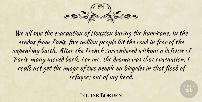 Louise Borden Quote About Bicycles, Defense, Drama, Fear, Five: We All Saw The Evacuation...