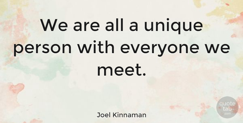 Joel Kinnaman Quote About undefined: We Are All A Unique...