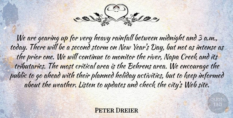 Peter Dreier Quote About Ahead, Area, Check, Continue, Creek: We Are Gearing Up For...
