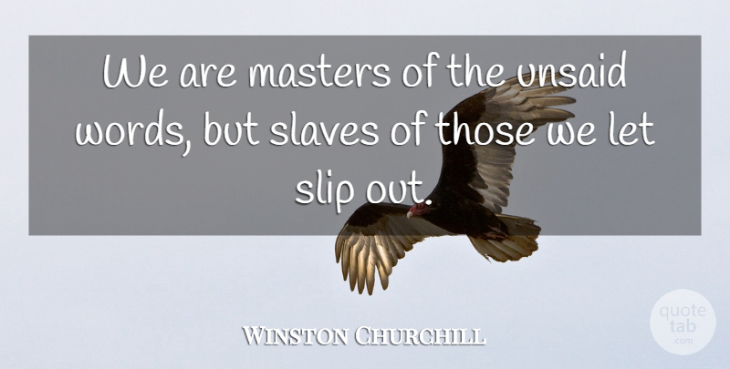 Winston Churchill Quote About Life, Inspiring, Inspiration: We Are Masters Of The...