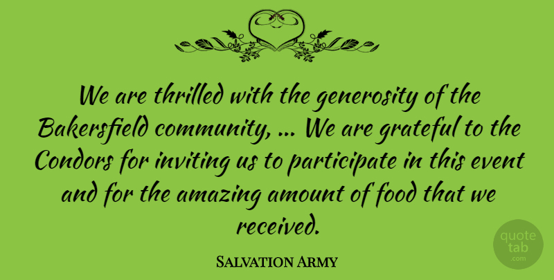 Salvation Army Quote About Amazing, Amount, Event, Food, Generosity: We Are Thrilled With The...