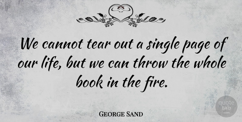 George Sand Quote About Suicide, Witty, Book: We Cannot Tear Out A...