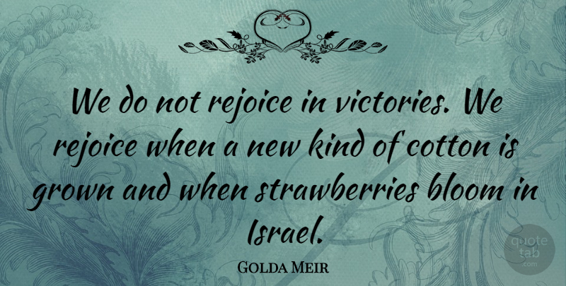 Golda Meir Quote About Humorous, Israel, Victory: We Do Not Rejoice In...