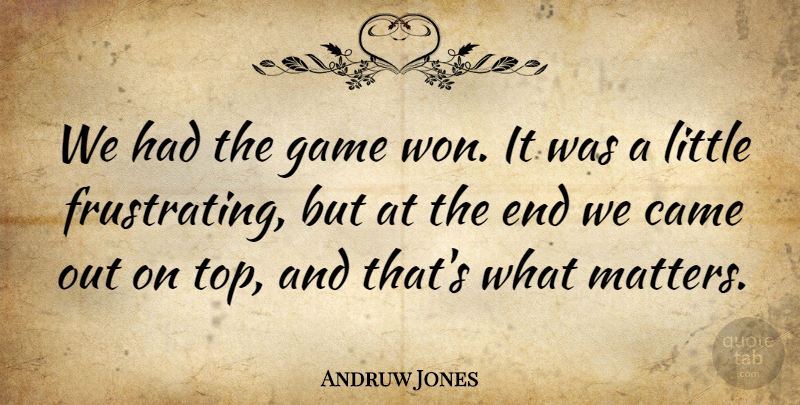 Andruw Jones Quote About Came, Game: We Had The Game Won...