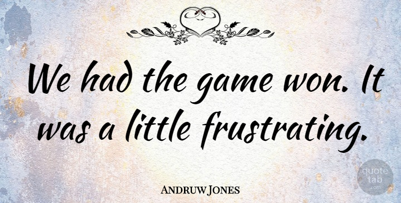 Andruw Jones Quote About Game: We Had The Game Won...