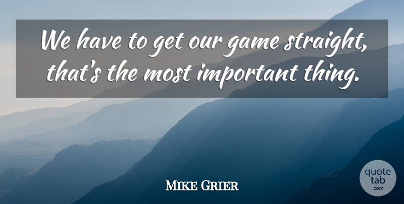 Mike Grier Quote About Game: We Have To Get Our...
