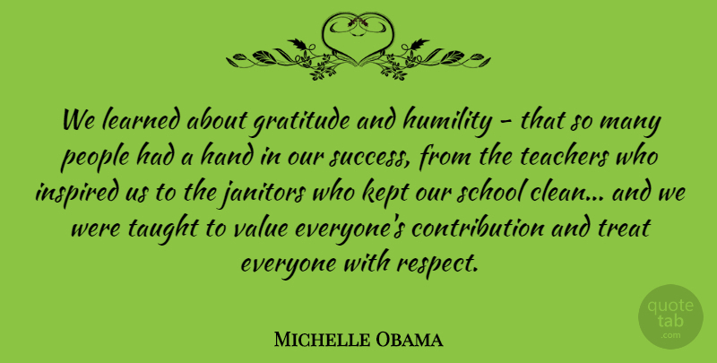 Michelle Obama Quote About Teacher, Gratitude, School: We Learned About Gratitude And...