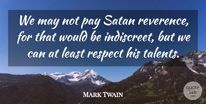 Mark Twain Quote About Fear, Atheism, May: We May Not Pay Satan...