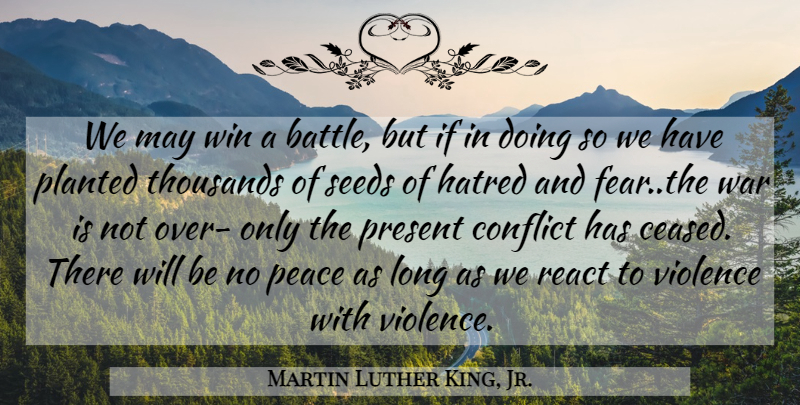Martin Luther King, Jr. Quote About War, Yoga, Winning: We May Win A Battle...