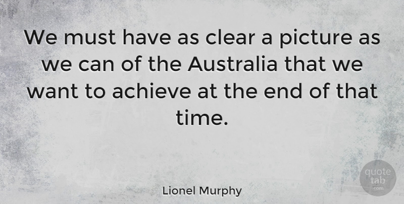 Lionel Murphy Quote About American Comedian, Clear, Picture: We Must Have As Clear...