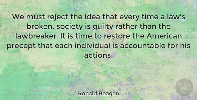 Ronald Reagan Quote About Inspirational, Motivational, Business: We Must Reject The Idea...