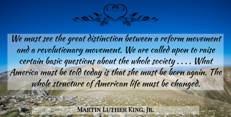 Martin Luther King, Jr. Quote About America, Reform, Movement: We Must See The Great...