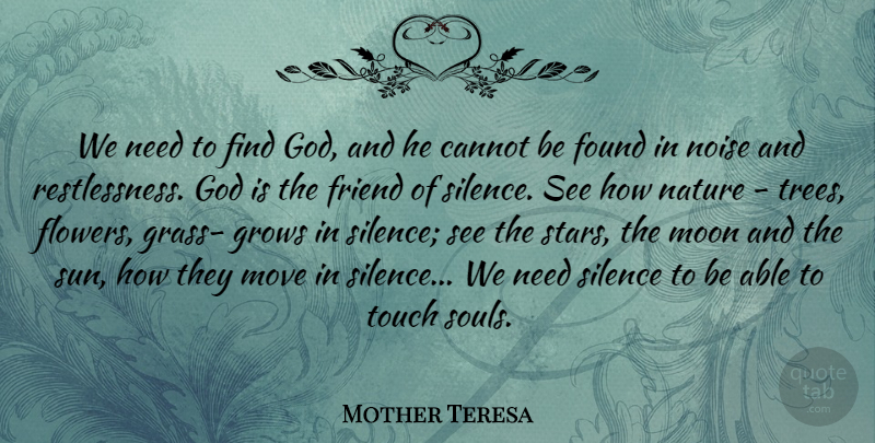 Mother Teresa Quote About Nature, Stars, Flower: We Need To Find God...