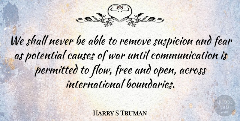 Harry S Truman Quote About Peace, War, Communication: We Shall Never Be Able...
