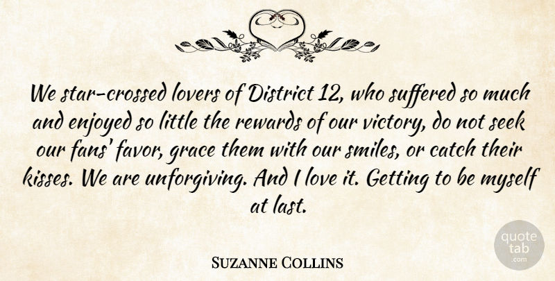 Suzanne Collins Quote About Stars, Kissing, Grace: We Star Crossed Lovers Of...