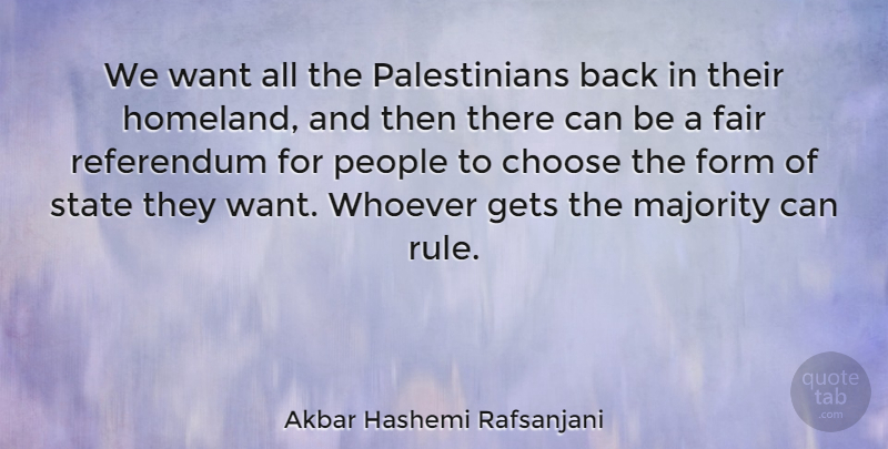 Akbar Hashemi Rafsanjani Quote About People, Majority, Want: We Want All The Palestinians...