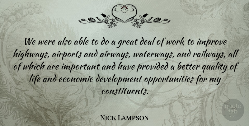 Nick Lampson Quote About Opportunity, Airports, Important: We Were Also Able To...