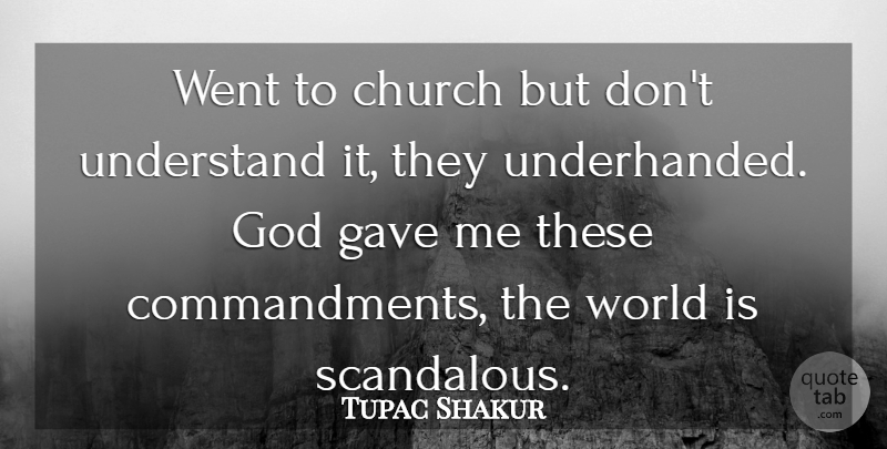 Tupac Shakur Quote About Rapper, Church, World: Went To Church But Dont...