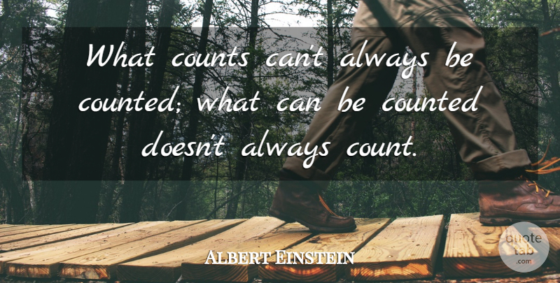 albert-einstein-quote-what-counts-can-t-always-be-counted-what-can